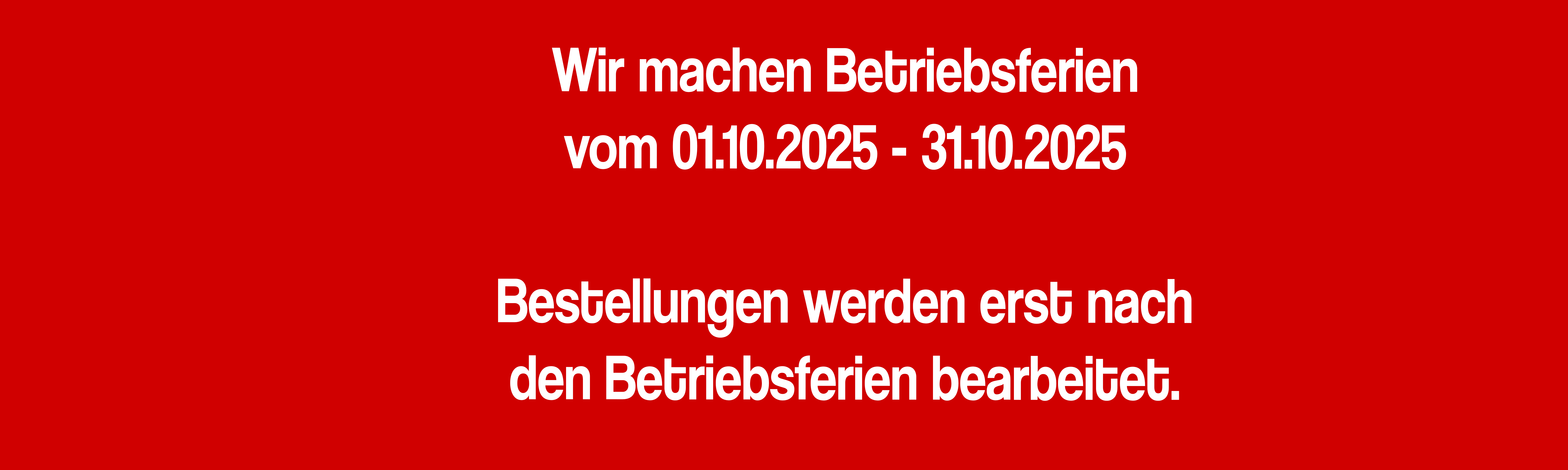 Betriebsferien